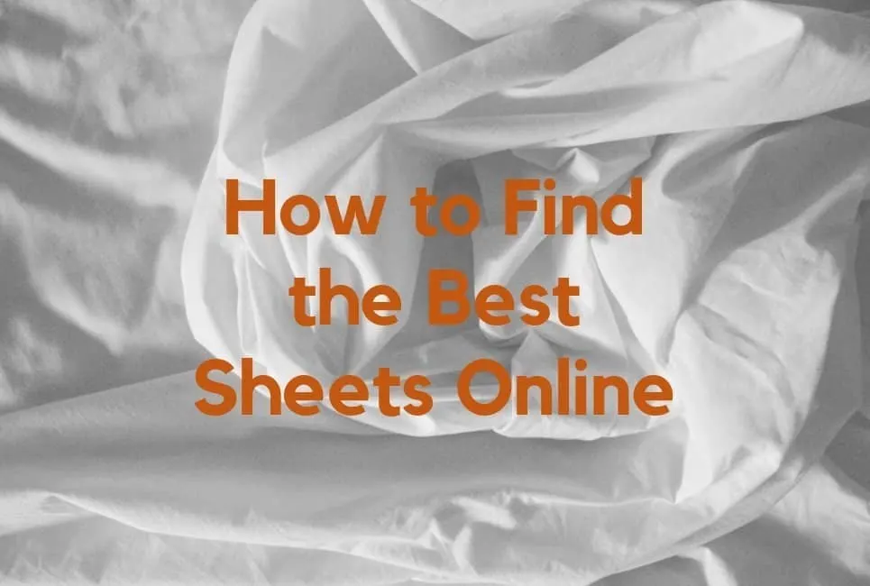 How to Find the Best Sheets Online